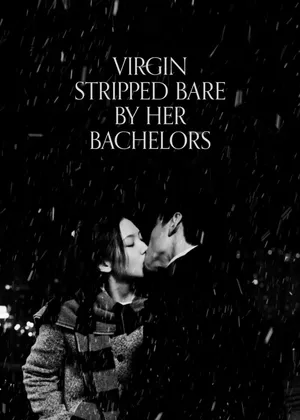 Virgin stripped bare by her bachelors Virgin stripped bare by her bachelors