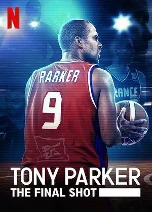 Tony parker: cú ném cuối cùng Tony parker: cú ném cuối cùng